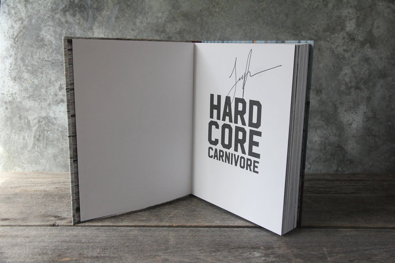 Signed & Personalized Hardcore Carnivore Cookbook